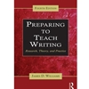 PREPARING TO TEACH WRITING