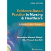 EVIDENCE-BASED PRACTICE IN NURSING & HEALTHCARE