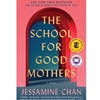 SCHOOL FOR GOOD MOTHERS