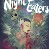 THE NIGHT EATERS: SHE EATS THE NIGHT BOOK 1