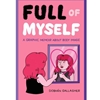 FULL OF MYSELF