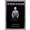 PRESENCE OF THE ACTOR