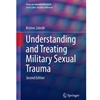 UNDERSTANDING & TREATING MILITARY SEXUAL TRAUMA