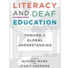 LITERACY & DEAF EDUCATION