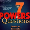 THE 7 POWERS OF QUESTIONS