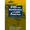 DRUGS & DEMOCRACY IN LATIN AMERICA