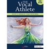 *CANC FA24*THE VOCAL ATHLETE