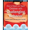 REACH & TEACH CHILDREN W CHALL BEHAVIOR K-8