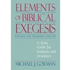 ELEMENTS OF BIBLICAL EXEGESIS (REV & EXP)  (P)