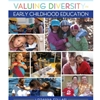 VALUING DIVERSITY EARLY CHILDHOOD EDU