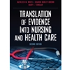 TRANSLATION OF EVIDENCE INTO NURSING