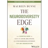 THE NEURODIVERSITY EDGE