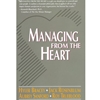 STREAMLINED MGT 770 MANAGING FROM THE HEART EBOOK