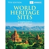 WORLD HERITAGE SITES: THE DEFINITIVE GUIDE TO ALL