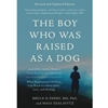 BOY WHO WAS RAISED AS A DOG