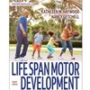 LIFE SPAN MOTOR DEVELOPMENT