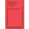 *CANC SP25*ROSENCRANTZ & GUILDENSTERN ARE DEAD (PLAY)*OLD ED*