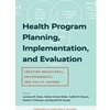 HEALTH PROGRAM PLANNING IMPLEMENT & EVAL