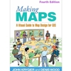 MAKING MAPS: VISUAL GUIDE TO MAP DESIGN