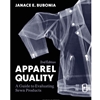 APPAREL QUALITY: GUIDE TO EVALUATING SEWN PRODUCTS W STUDIO ACCESS PKG