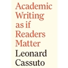 ACADEMIC WRITING AS IF READERS MATTER