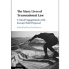 THE MANY LIVES OF TRANSNATIONAL LAW