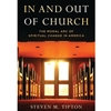 IN AND OUT OF CHURCH