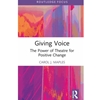 GIVING VOICE