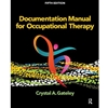 STREAMLINED OTE 615 DOCUMENTATION MANUAL FOR OCCUPATIONAL THERAPY EBOOK