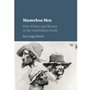 MASTERLESS MEN