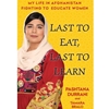 LAST TO EAT, LAST TO LEARN