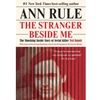 THE STRANGER BESIDE ME