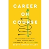 STREAMLINED MGT 494/794 CAREER ON COURSE EBOOK