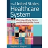 STREAMLINED MGT 701 US HEALTHCARE SYSTEM EBOOK