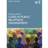 CASES IN PUBLIC RELATIONS MANAGEMENT