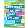 ALT FORMAT: UNDERSTANDING & USING READING ASSESSMENT K-12