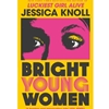 ALT FORMAT: BRIGHT YOUNG WOMEN