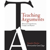 TEACHING ARGUMENTS: RHETORICAL COMPREHENSION, CRITIQUE, AND RESPONSE