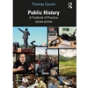 PERUSALL: PUBLIC HISTORY: A TEXTBOOK OF PRACTICE *180 DAY ACCESS CODE