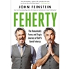 FEHERTY: THE REMARKABLY FUNNY AND TRAGIC JOURNEY OF GOLF'S DAVID FEHERTY