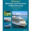 DEGARMO'S MATERIALS AND PROCESSES IN MANUFACTURING