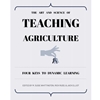 OPENMSU THE ART AND SCIENCE OF TEACHING AGRICULTURE: FOUR KEYS TO DYNAMIC LEARNING: FREE BOOK LINK: HTTPS://VTECHWORKS.LIB.VT.EDU/ITEMS/A631CBFF-EF22-4BDA-9AFA-225F6E053F01