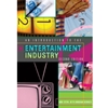 INTRO TO THE ENTERTAINMENT INDUSTRY
