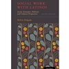 STREAMLINED SWK 375 SOCIAL WORK WITH LATINOS EBOOK