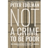 NOT A CRIME TO BE POOR