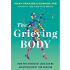 THE GRIEVING BODY