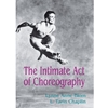 INTIMATE ACT OF CHOREOGRAPHY