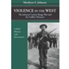 VIOLENCE IN THE WEST  (P)