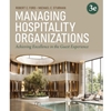 MANAGING HOSPITALITY ORGANIZATIONS