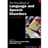 THE HANDBOOK OF LANGUAGE AND SPEECH DISORDERS